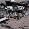 Stream & download F**k It All Up - Single (feat. Trizz & Tech N9ne) - Single