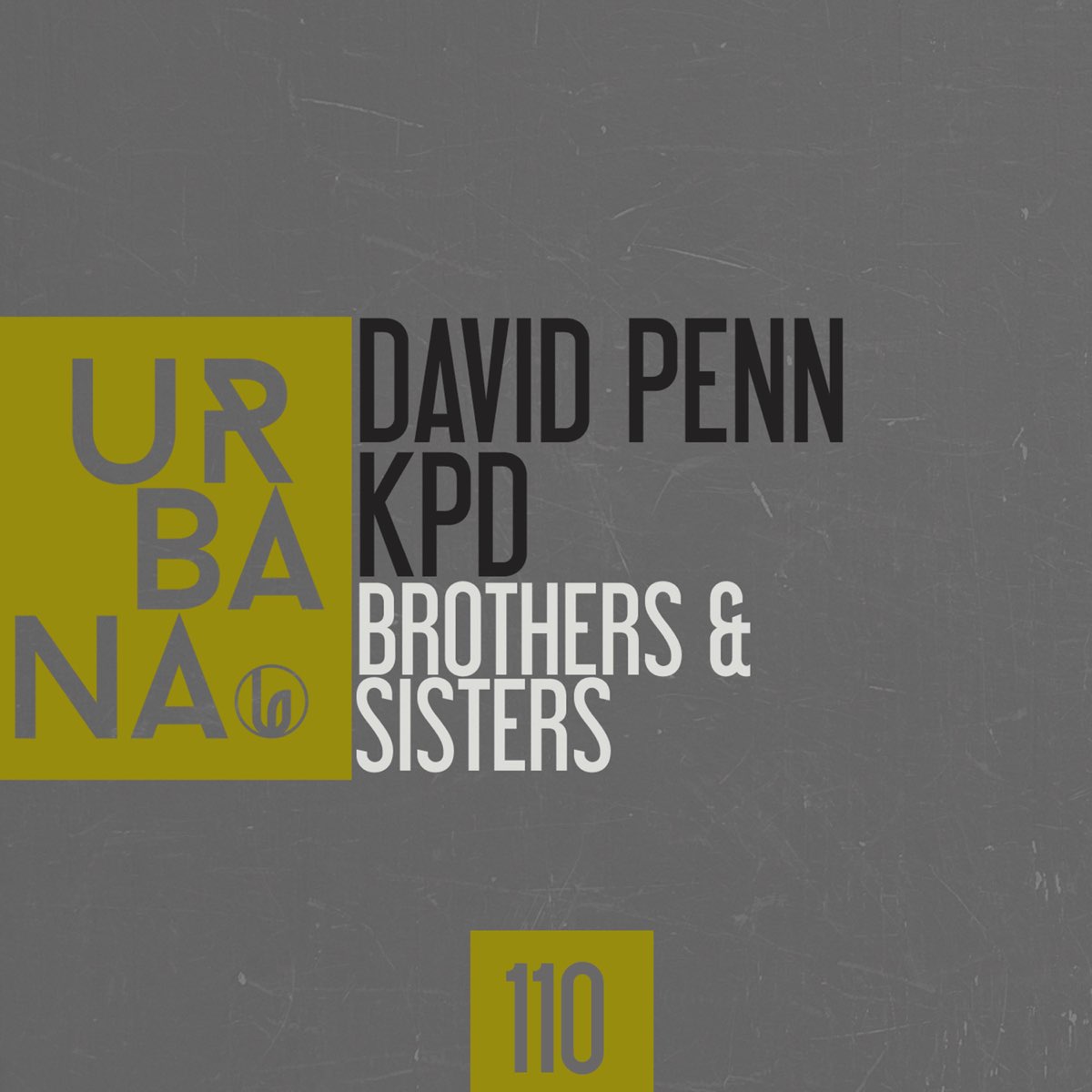 Have you got brothers or sisters. Jerkin David Penn/KPD. David Penn & KPD - why don't. David Penn - different story (d Ramirez Remix). Yass, David Penn can't Live without you.