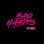 Bad Habits (The Remixes) - EP