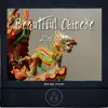 Beautiful Chinese Zen Music album lyrics, reviews, download