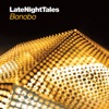 Late Night Tales: Bonobo, 2013