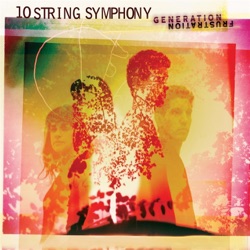 10 String Symphony - I Can't Have You Anymore