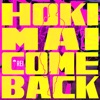 Hoki Mai / Come Back - Single, 2021