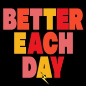 Better Each Day artwork