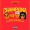 Championa - Montana “The Producer”, J Alvarez, Ñejo, Pusho & Green Cookie lyrics