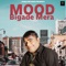 Mood Bigade Mera (feat. Rashi Karotiya) - Narender Chawariya lyrics