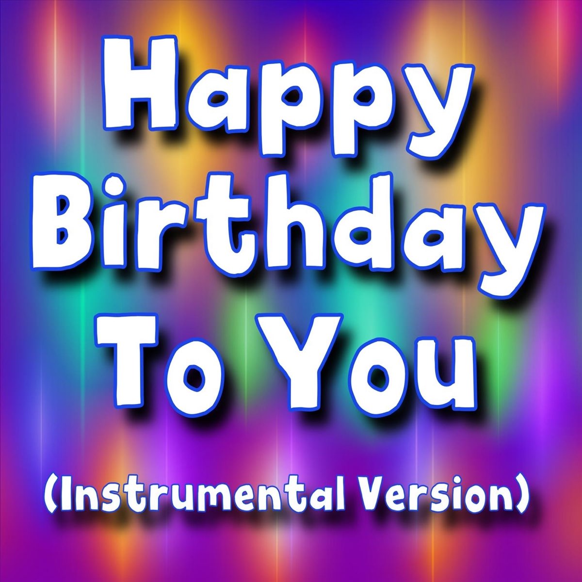 â žhappy Birthday To You Instrumental Version Single By Happy â žhappy Birthday To You Instrumental Version Single By Happy