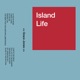 ISLAND LIFE cover art