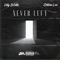 Never Left (feat. Detwan Love) - Velly Beretta lyrics