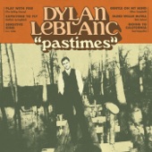 Dylan LeBlanc - Gentle On My Mind