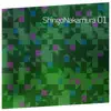 Silk Digital Pres. Shingo Nakamura 01 album lyrics, reviews, download