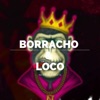 Newton x Beats - Borracho & Loco
