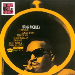 No Room for Squares (The Rudy Van Gelder Edition Remastered) by Hank Mobley album reviews, ratings, credits