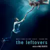 The Leftovers: Season 2 (Music from the HBO Series) album lyrics, reviews, download