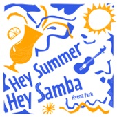 Hey Summer Hey Samba artwork