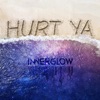 Hurt Ya - Single