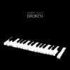 Broken