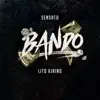 Bando (feat. Lito Kirino) - Single album lyrics, reviews, download