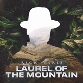 Rick Faris - Laurel of the Mountains