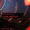 Gone and Out - Single