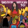 Songs For Sad Dudes In Their 30s - EP