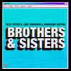 Stream & download Brothers & Sisters - Single