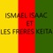 Bako - Ismaël Isaac & Les frères Keita lyrics
