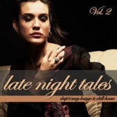 Late Night Tales, Vol. 2 - Deep'n'Sexy Lounge & Chill-House artwork