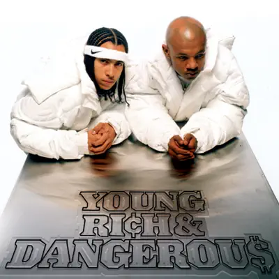 Young, Rich & Dangerous - Kris Kross Young, Rich & Dangerous - Kris Kross