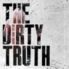 The Dirty Truth, 2014