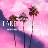 Take a Break (feat. Lawrence Ejim) artwork