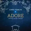 Adore: Christmas Songs of Worship (Deluxe Edition / Live) album lyrics, reviews, download