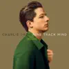 Nine Track Mind (Deluxe) album lyrics, reviews, download
