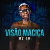 Visão Maciça - Single album lyrics, reviews, download