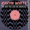 The Way You Love Me (Remixes) - EP