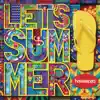 Let's Summer (Veraneemos) [feat. Lellê] - Single album lyrics, reviews, download