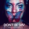 Don't Be Shy (feat. Desmadre Antrero) [Remix] artwork