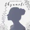 Shyamoli - Single album lyrics, reviews, download