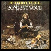 Songs from the Wood (2003 Bonus Track Edition) - Jethro Tull