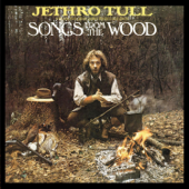 Songs from the Wood - Jethro Tull