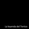 La leyenda del Tentzo - Sergio Aarón Pérez Velázquez lyrics