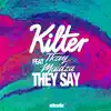 They Say (feat. Tkay Maidza) - Single album lyrics, reviews, download