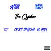 The Cypher (feat. Dave East, T.F, Lil Cadi & Cruch Calhoun) - Single album lyrics, reviews, download