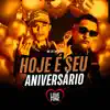 Stream & download Hoje É Seu Aniversário - Single