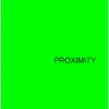 Proximity, side A - EP album lyrics, reviews, download