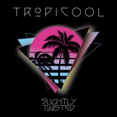 Tropicool (UK Remix) artwork