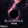 Blackhole - Single album lyrics, reviews, download
