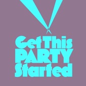 Get This Party Started by Westend