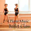 Stream & download 2/4 Piano Music for Ballet Class