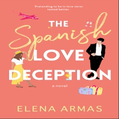The Spanish Love Deception (Unabridged)